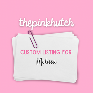 Custom Listing for Melissa 11.19