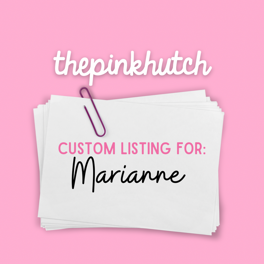 Custom Listing for Marianne