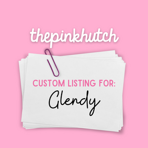 Custom Listing for Glendy 3.28.24