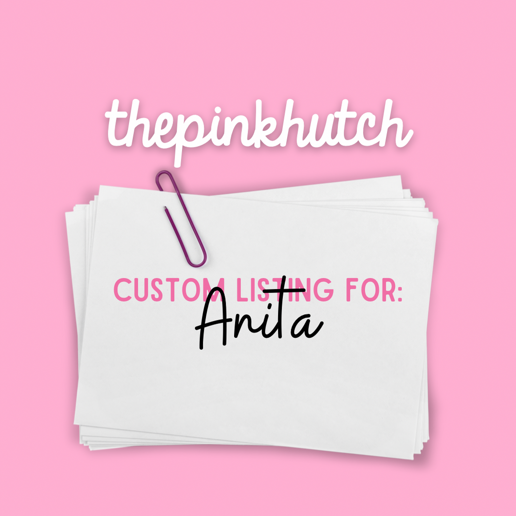 Custom Listing for Anita