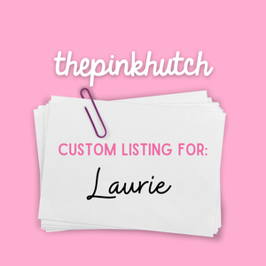 Custom Listing for Laurie 7.1