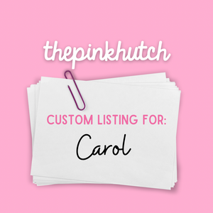 Custom Listing for Carol