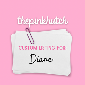 Custom Listing for Diane 4.24